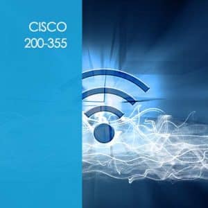 Cisco 200-355: Implementing Cisco Wireless Network Fundamentals Course