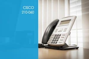 Cisco 210-060 CICD: Implementing Cisco Collaboration Devices Course