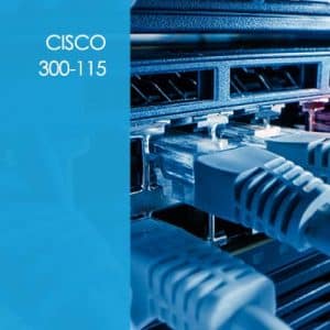 Cisco 300-115: CCNP Routing and Switching SWITCH