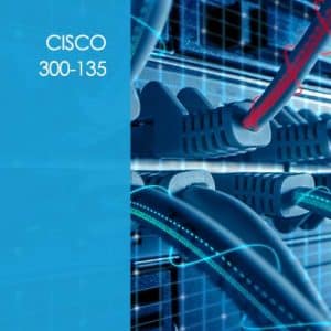 Cisco 300-135: Troubleshooting and Maintaining Cisco IP Networks