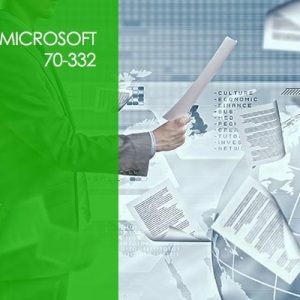 Microsoft 70-332: Advanced Solutions of SharePoint Server 2013